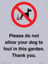 please-do-not-allow-your-dog-to-foul-in-this-garden-thank-you~